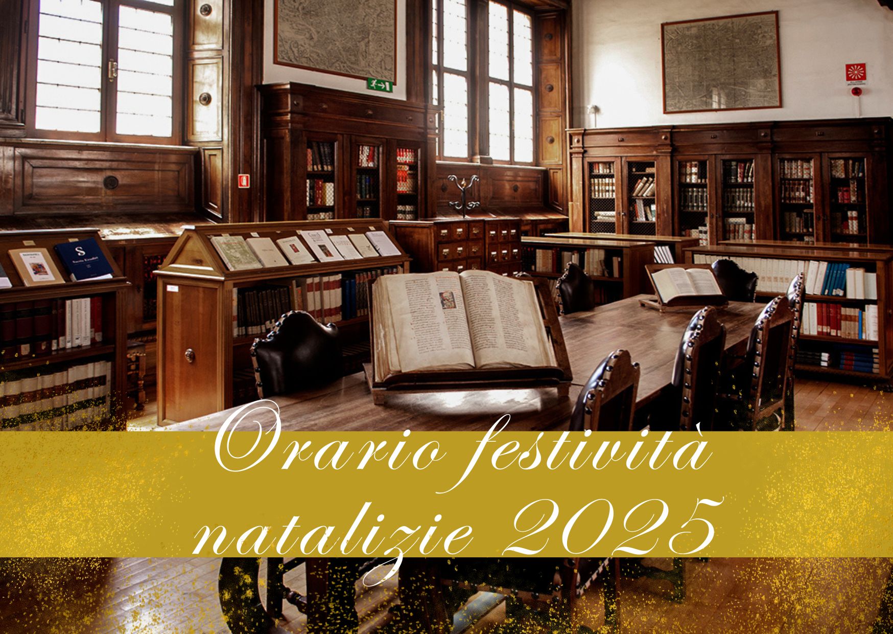 Immagine della sala lettura con scritta dorata "Orario festività natalizie 2025"